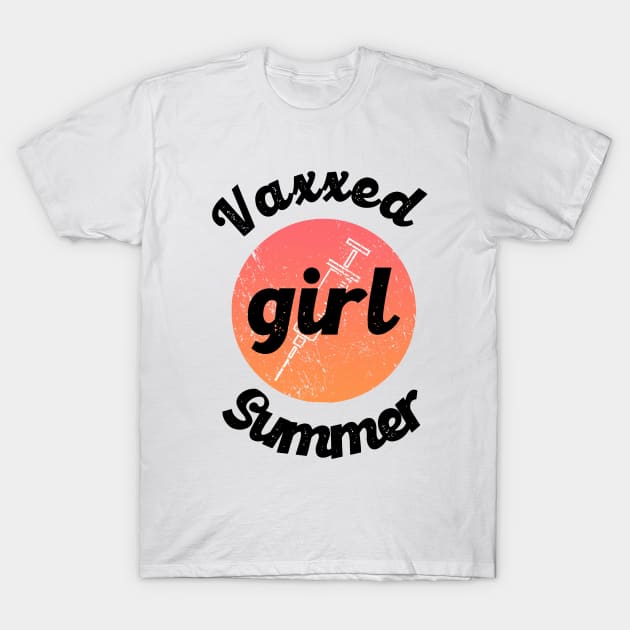 Vaxxed Girl Summer T-Shirt by BethTheKilljoy